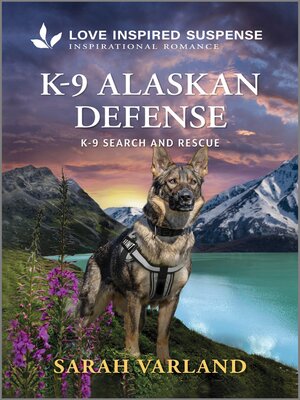 cover image of K-9 Alaskan Defense